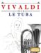 Vivaldi Libri GmbH Vivaldi pour le Tuba: 10 pièces faciles pour le Tuba débutant livre
