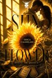 Sun Flower: Oltre le paure (Cocktail Edizioni)