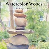 Watercolor Woods: Wisdom from Nature