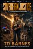 Sovereign Justice: The Dunbar Series — Book Five