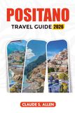 POSITANO TRAVEL GUIDE 2026