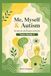 Me, Myself & Autism Tutor Guidebook: Book 3 - My Daily Life, My Strengths and My Plan