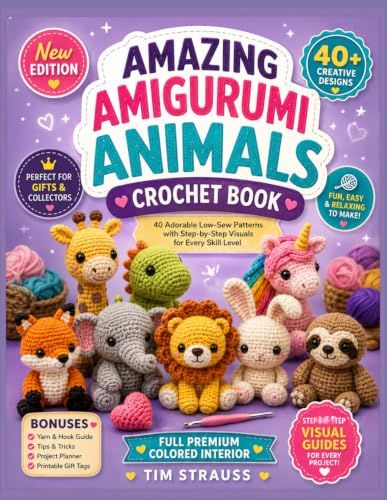 AMAZING AMIGURUMI ANIMALS CROCHET BOOK