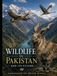 WILDLIFE IN PAKISTAN AND ITS FUTURE: Ecology, Conservation, and Migratory Birds