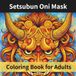 Setsubun Oni Mask Coloring Book for Adults