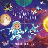 Op André Kuipers - Op avontuur in de ruimte