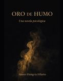 El Oro de Humo: El Horo de Humo