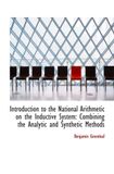 Introduction to the National Arithmetic on the Inductive System: Combining the Analytic and Synthetic