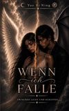 WENN ich FALLE: Zwischen Licht und Schatten