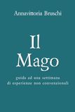 Il Mago: Guida ad una settimana di esperienze non convenzionali sul Lago di Garda