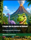 Il Grande Libro da Colorare dei Dinosauri