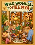 Wild Wonders of Kenya: Exploring Nature's Greatest Treasures – A Safari Coloring Book for All Ages
