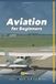 Aviation Airbooks Aviation for Beginners