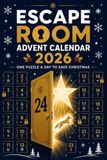 Calendrier de l'Avent Escape Room : 24 défis, codes, chiffrements et jeux mystères pour la soirée jeux en famille