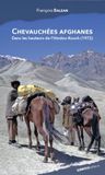 Chevauchées afghanes: Dans les hauteurs de l'Hindou-Kouch (1972)