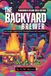 The Backyard Brewer-Vancouver Island Beer Edition: Beer Recipes Inspired by BC’s Brewing History and Local Harvests.