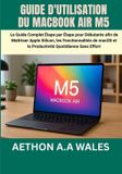 GUIDE Macbook Air M5 Guide d'Utilisation