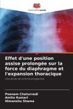 Effet Editions Notre Savoir Effet d'une position assise prolongée sur la force du diaphragme et l'expansion thoracique