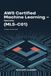 AWS AWS Certified Machine Learning — Specialty (MLS-C01) Exam Prep 2026: Complete Certification Guide