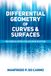 Differential Geometry of Curves and Surfaces: Revised and Updated Second Edition
