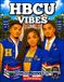 HBCU VIBES: A Premium Coloring Book Celebrating Black Excellence, Campus Culture, Style & Success