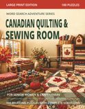 Canadian Quilting & Sewing Room Word Search for Seniors
