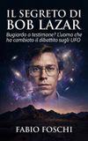 Il Libri GmbH Il segreto di Bob Lazar