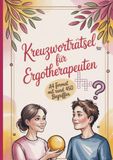 Kreuzworträtsel Belanna Media Kreuzworträtsel für Ergotherapeuten Paperback