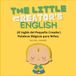 The Little Creator’s English: Palabras Mágicas para Niños