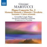 Outhere Naxos Martucci: Piano Concerto No.2 (CD)