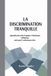 La Martine Simplice La Discrimination Tranquille Paperback