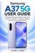 Samsung A37 User Guide