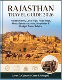 Rajasthan Travel Guide 2026