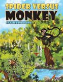 Spider Austin Macauley Publishers Llc Spider Versus Monkey Paperback