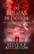 Las Brujas de Escocia: Los Danzantes de Los Sueños Libro 8: Un Thriller de Fantasía Urbana, Magia y Misterio