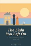 The Wren Harbour The Light You Left On