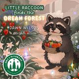 Little Independently Published Little Raccoon Finds the Dream Forest Paperback