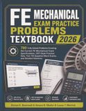 FE Mechanical Exam Practice Problems Textbook 2026