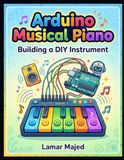 Arduino Musical Piano: Building a DIY Instrument