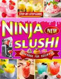 Ninja Slushi Cookbook for Beginners