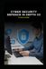 Cyber Security Defence in Depth v2