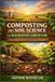 Composting Bol Composting and Soil Science for Regenerative Agriculture