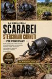 LA Libri GmbH LA BIBBIA DEGLI SCARABEI STERCORARI CORNUTI PER PRINCIPIANTI Paperback