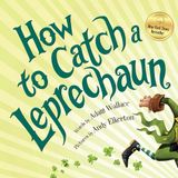How Sourcebooks LLC How To Catch A Leprechaun