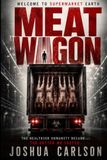 Meat wagon - Paperback, 328 pages, Joshua Carlson, Independently Published, Libri GmbH