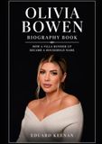 Olivia Bowen Biography Book: How a Villa Runner Up Became a Household Name