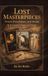 Lost Libri GmbH Lost Masterpieces: Three Paintings, 500 Years A Journey Through Time