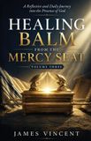 Healing Libri GmbH Healing Balm From The Mercy Seat - Volume Three