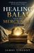 Healing Libri GmbH Healing Balm From The Mercy Seat - Volume Three