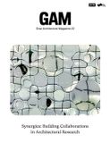 Synergies: GAM - Graz Architecture Magazine22 - Synergies: Building Collaborations in Architectural Research